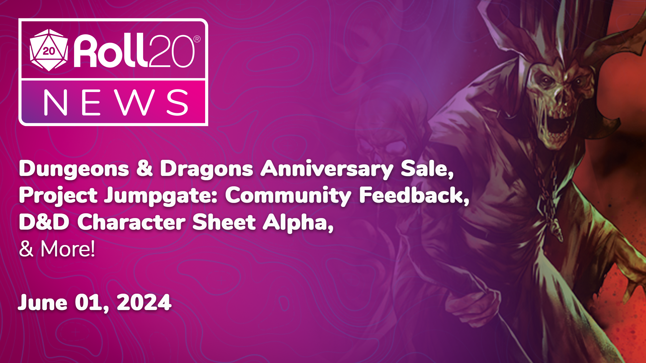 In This Newsletter: Dungeons & Dragons Anniversary Sale, Project Jumpgate: Community feedback, D&D Character Sheet Alpha