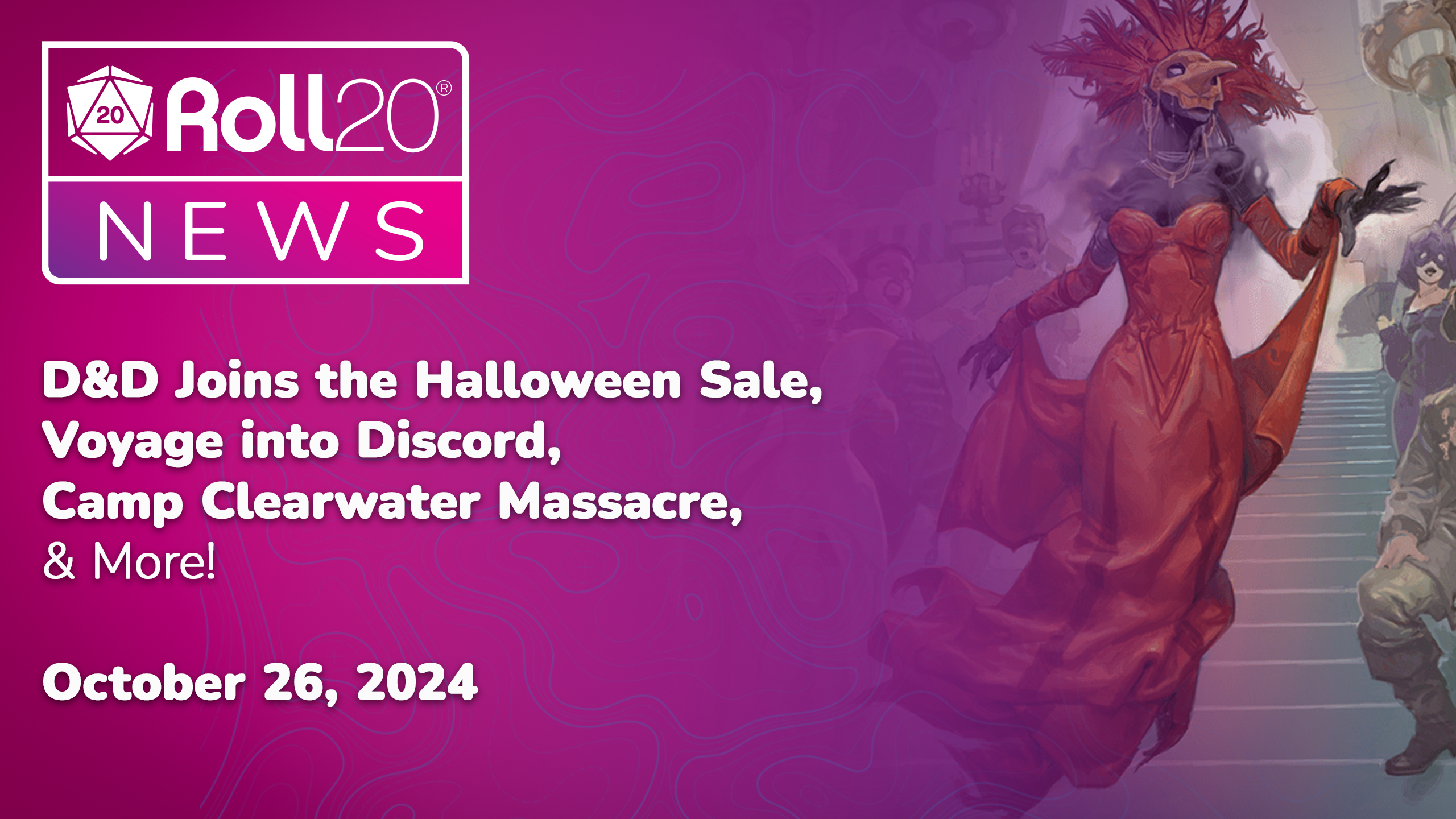 Roll20 News | D&D Joins the Halloween Sale, Voyage into Discord, Camp Clearwater Massacre and Updated Blood Splatter